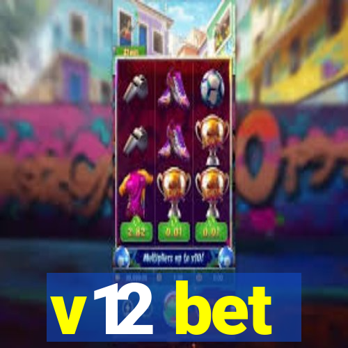 v12 bet